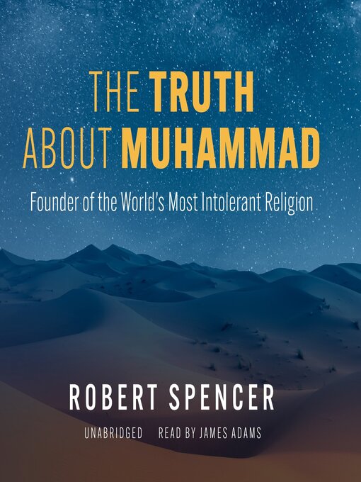 Title details for The Truth about Muhammad by Robert Spencer - Available